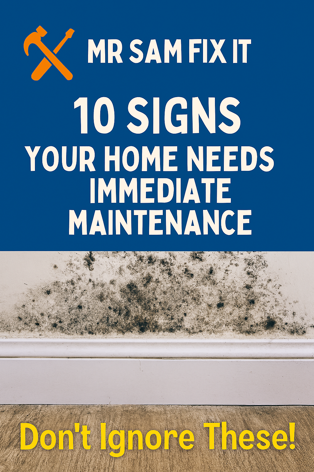 10 Signs Your Home Needs Immediate Maintenance